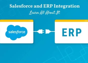 Steps to Integrate Salesforce with Your Manufacturing ERP System